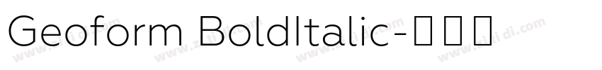 Geoform BoldItalic字体转换
